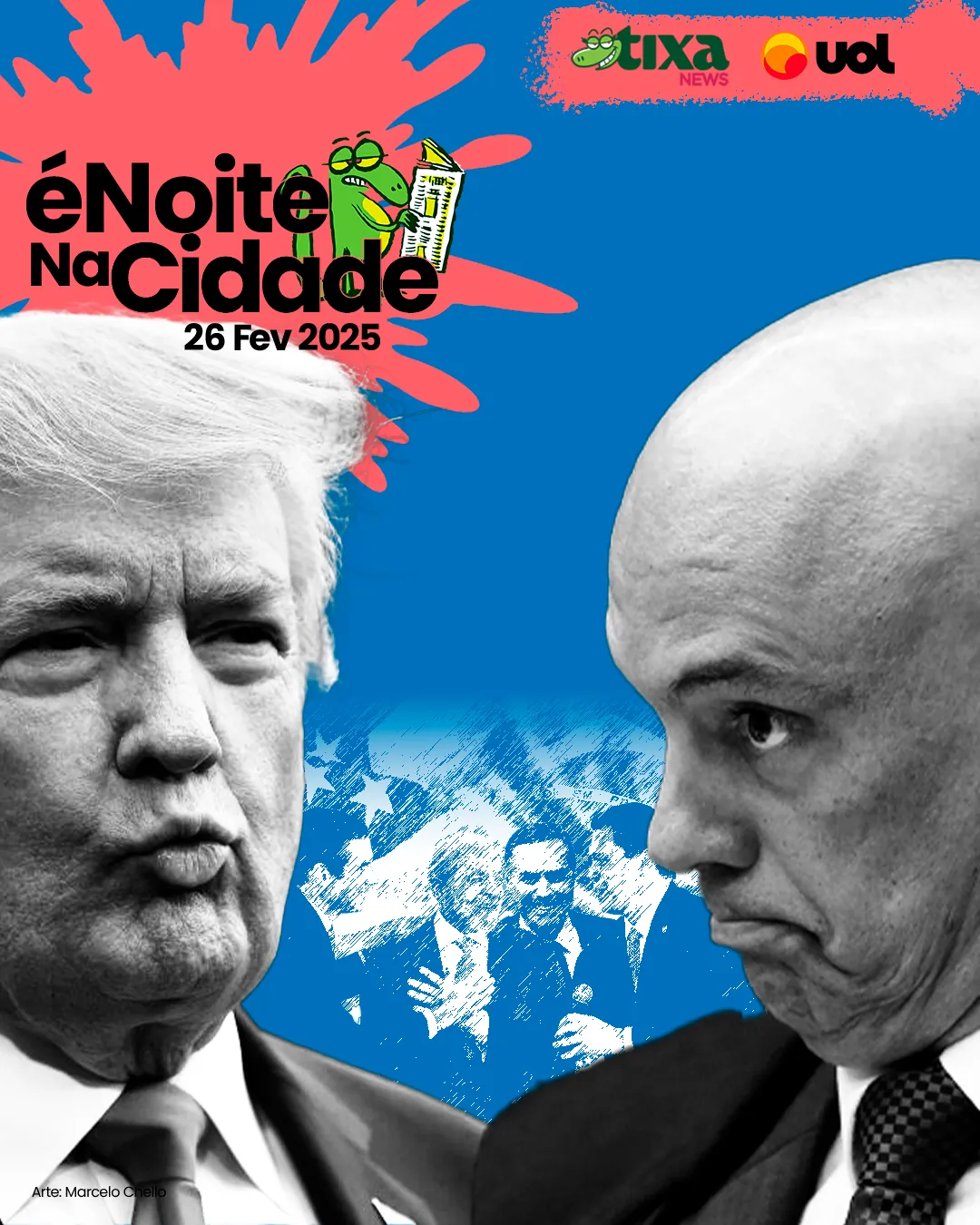 Capa: Trump x Xandão vai unir Supremo, Governo e Congresso?