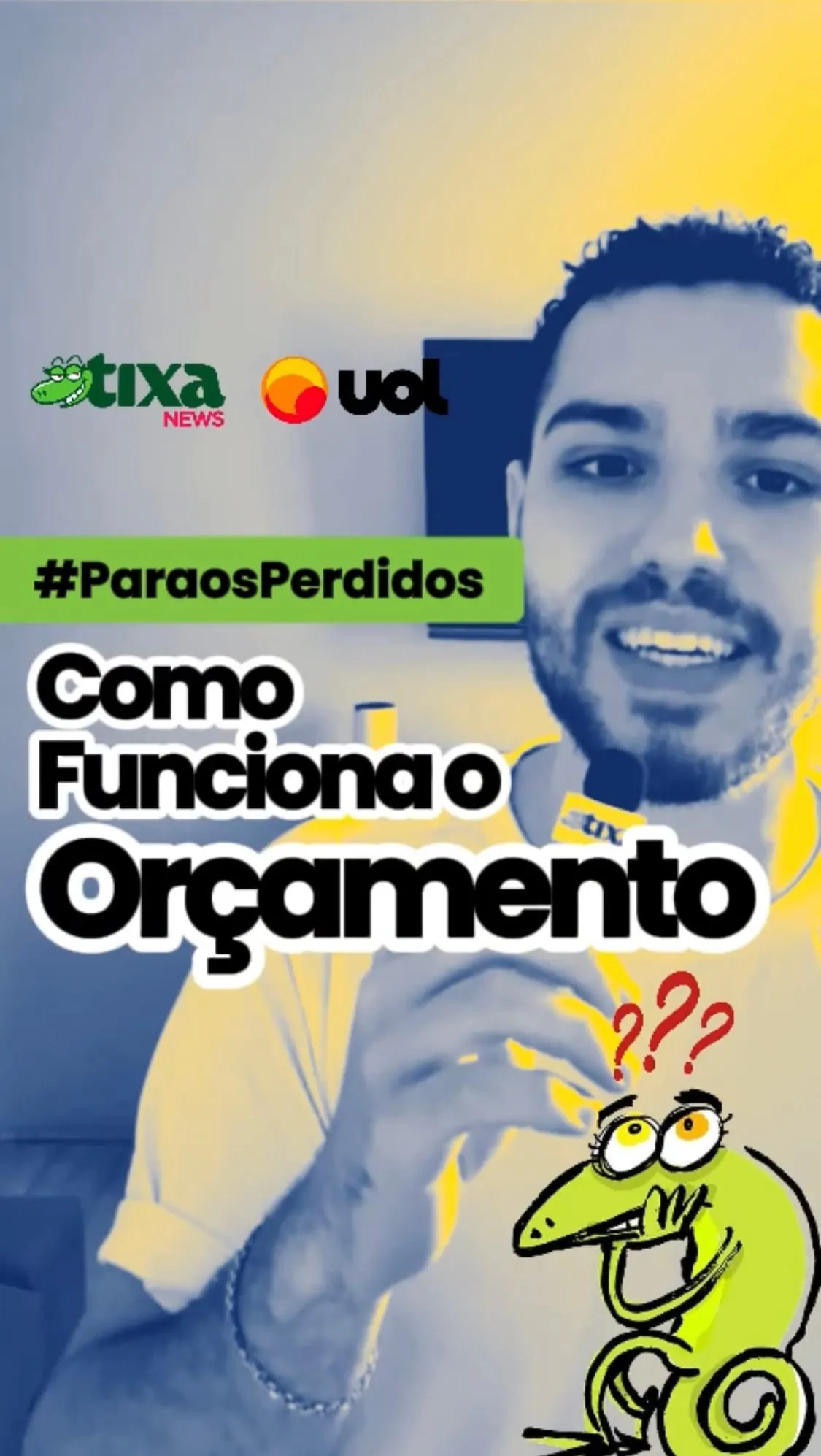 Capa: Orçamento: o meu, o seu, o nosso dinheiro